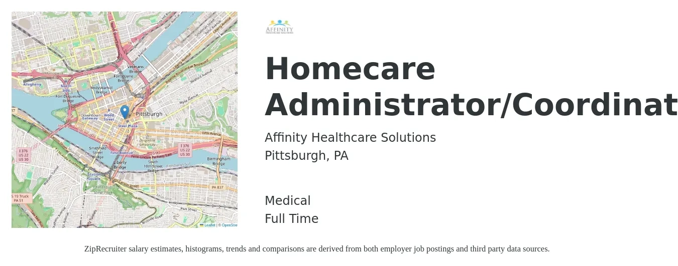 Affinity Healthcare Solutions job posting for a Homecare Administrator/Coordinator in Pittsburgh, PA and benefits including medical, and pto with a map of Pittsburgh location.