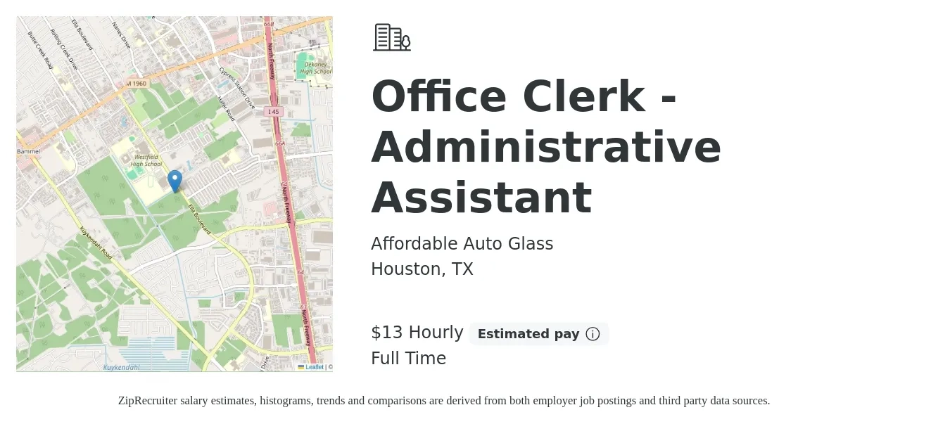 Affordable Auto Glass job posting for a Office Clerk - Administrative Assistant in Houston, TX with a salary of $14 Hourly with a map of Houston location.