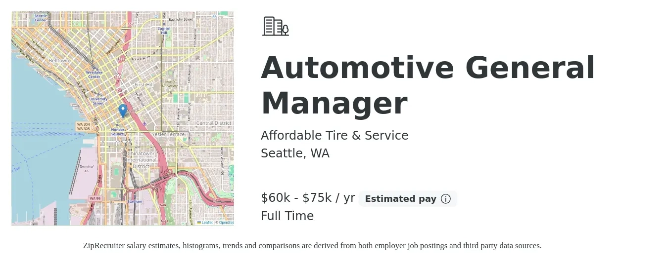 Affordable Tire & Service job posting for a Automotive General Manager in Seattle, WA with a salary of $60,000 to $75,000 Yearly with a map of Seattle location.