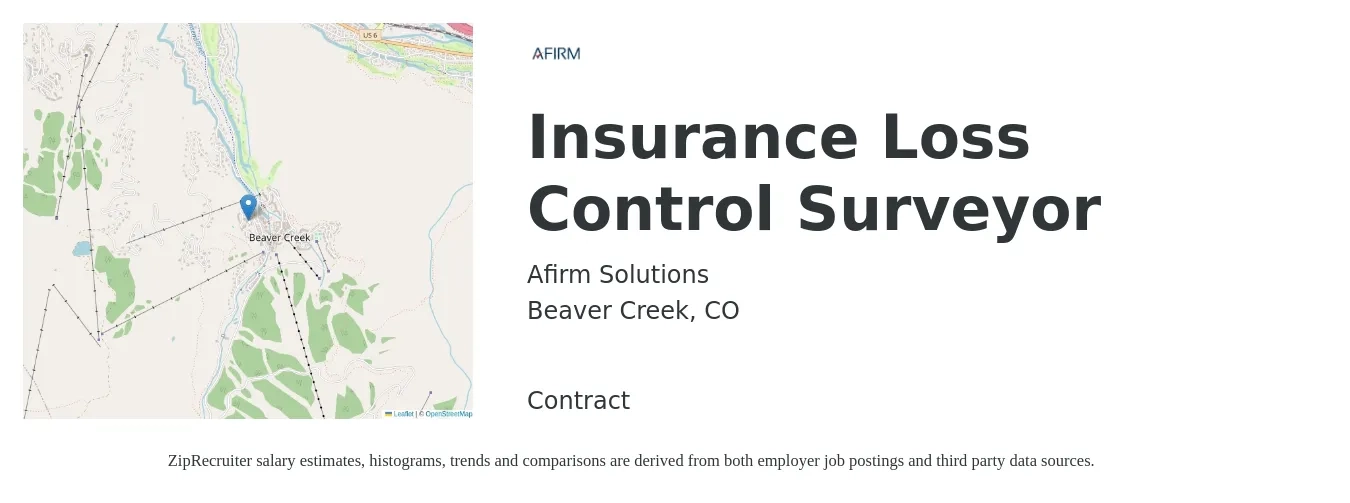 Afirm Solutions job posting for a Insurance Loss Control Surveyor in Beaver Creek, CO with a salary of $90,000 to $111,500 Yearly with a map of Beaver Creek location.