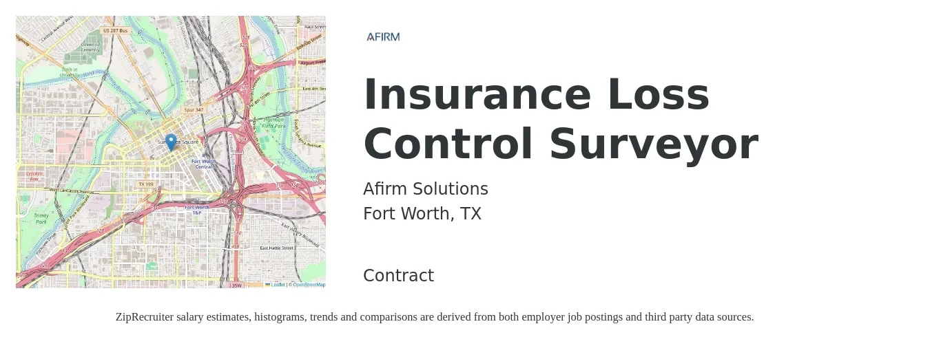 Afirm Solutions job posting for a Insurance Loss Control Surveyor in Fort Worth, TX with a salary of $76,200 to $94,400 Yearly with a map of Fort Worth location.