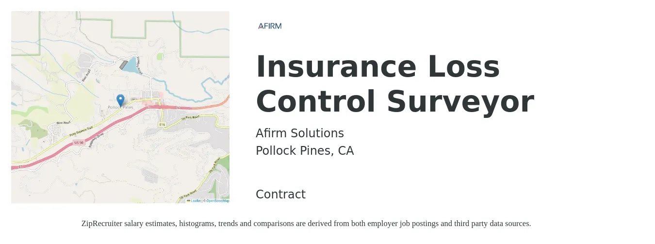 Afirm Solutions job posting for a Insurance Loss Control Surveyor in Pollock Pines, CA with a salary of $79,900 to $99,000 Yearly with a map of Pollock Pines location.