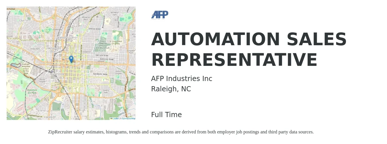 AFP Industries Inc job posting for a AUTOMATION SALES REPRESENTATIVE in Raleigh, NC with a salary of $69,500 to $106,400 Yearly with a map of Raleigh location.