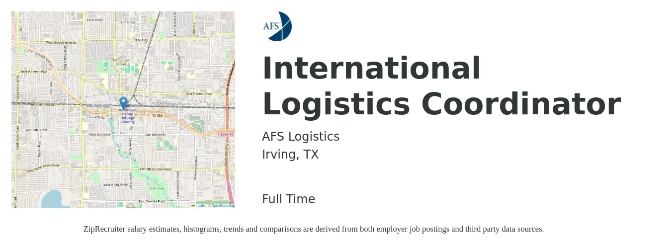 AFS Logistics job posting for a International Logistics Coordinator in Irving, TX with a salary of $21 to $28 Hourly with a map of Irving location.
