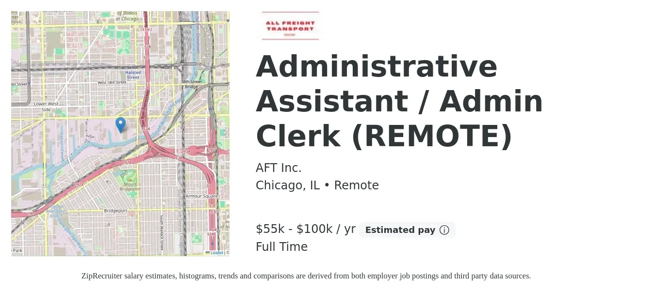 AFT Inc. job posting for a Administrative Assistant / Admin Clerk (REMOTE) in Chicago, IL with a salary of $55,000 to $100,000 Yearly with a map of Chicago location.