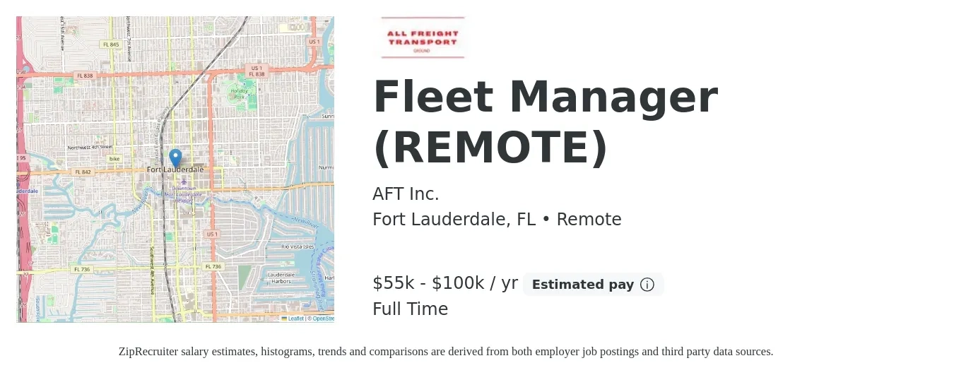 AFT Inc. job posting for a Fleet Manager (REMOTE) in Fort Lauderdale, FL with a salary of $55,000 to $100,000 Yearly with a map of Fort Lauderdale location.