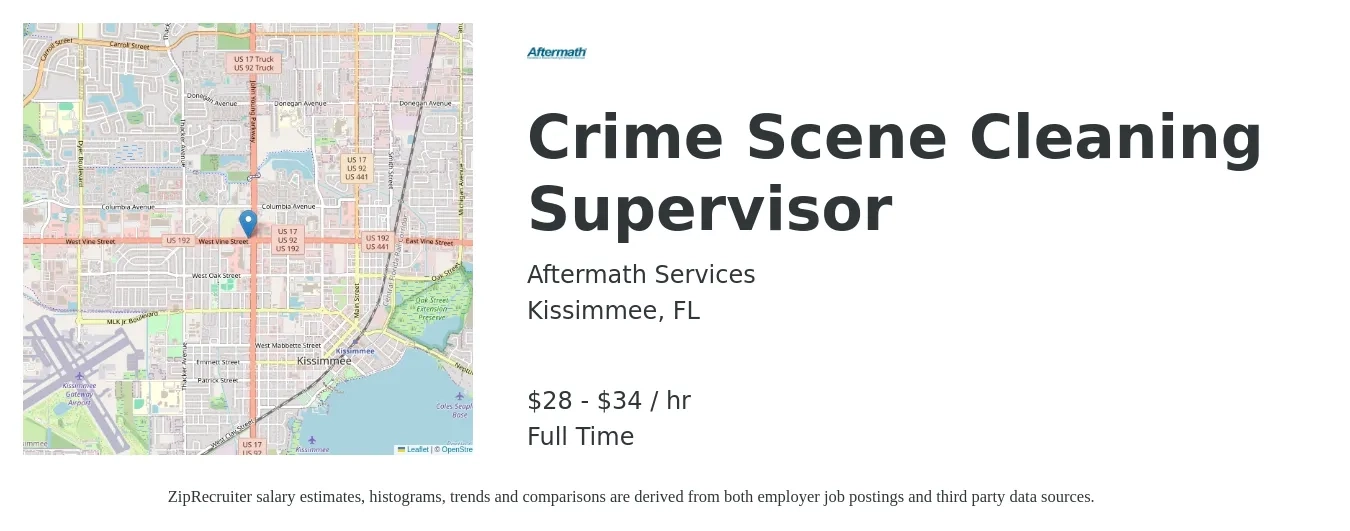 Aftermath Services job posting for a Crime Scene Cleaning Supervisor in Kissimmee, FL with a salary of $30 to $36 Hourly with a map of Kissimmee location.