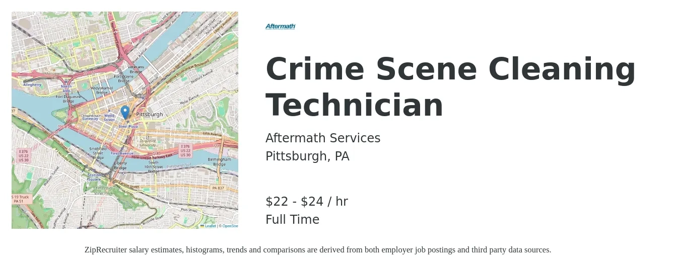 Aftermath Services job posting for a Crime Scene Cleaning Technician in Pittsburgh, PA with a salary of $23 to $25 Hourly with a map of Pittsburgh location.