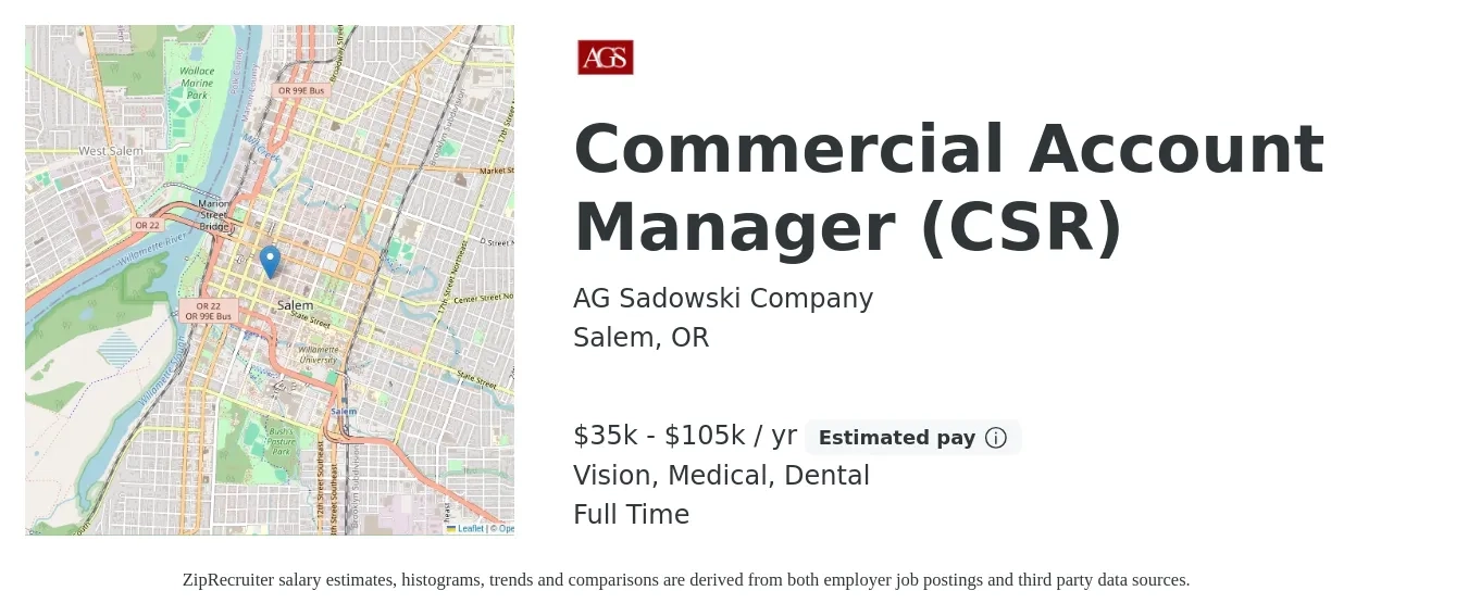 AG Sadowski Company job posting for a Commercial Account Manager (CSR) in Salem, OR with a salary of $35,000 to $105,000 Yearly and benefits including dental, life_insurance, medical, retirement, and vision with a map of Salem location.