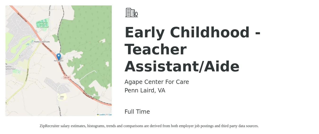 Agape Center For Care job posting for a Early Childhood - Teacher Assistant/Aide in Penn Laird, VA with a salary of $13 to $16 Hourly with a map of Penn Laird location.