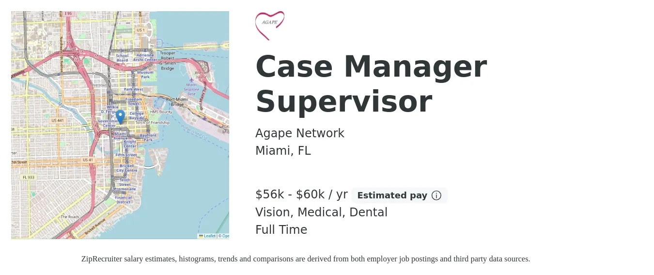 Agape Network job posting for a Case Manager Supervisor in Miami, FL with a salary of $56,000 to $60,000 Yearly and benefits including retirement, vision, dental, life_insurance, and medical with a map of Miami location.