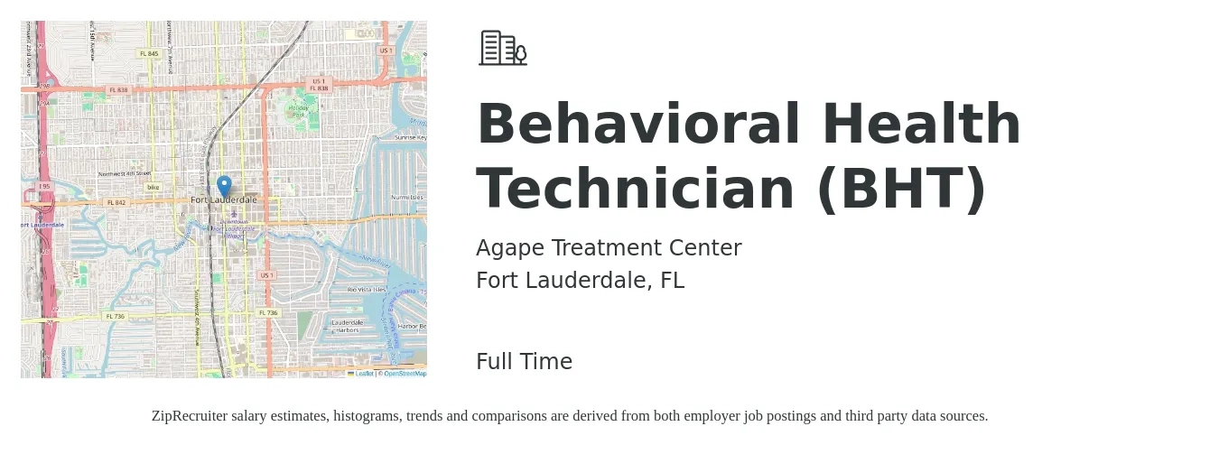 Agape Treatment Center job posting for a Behavioral Health Technician (BHT) in Fort Lauderdale, FL with a salary of $16 to $19 Hourly with a map of Fort Lauderdale location.