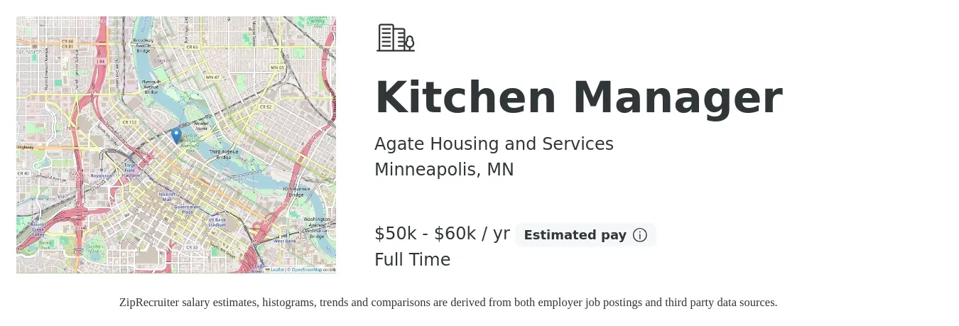 Agate Housing and Services job posting for a Kitchen Manager in Minneapolis, MN with a salary of $50,000 to $60,000 Yearly with a map of Minneapolis location.