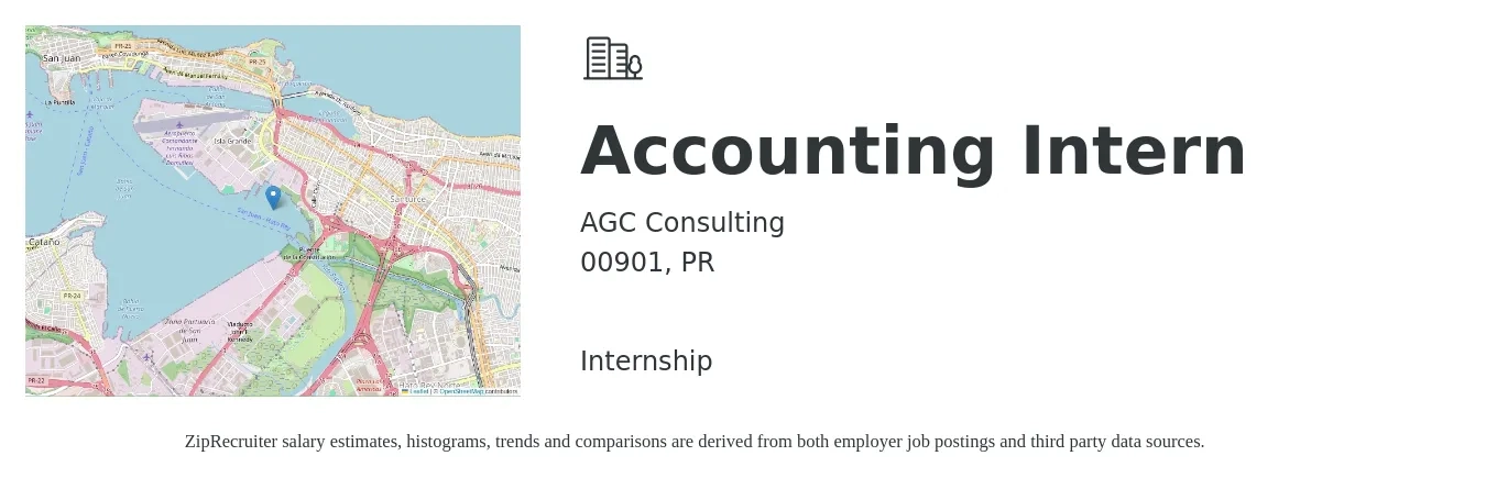 AGC Consulting job posting for a Accounting Intern in 00901, PR with a salary of $16 to $20 Hourly with a map of 00901 location.