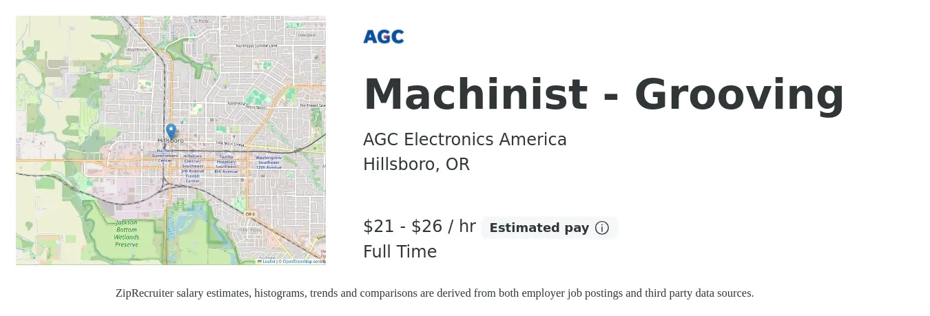 AGC Electronics America job posting for a Machinist - Grooving in Hillsboro, OR with a salary of $21 to $25 Hourly with a map of Hillsboro location.