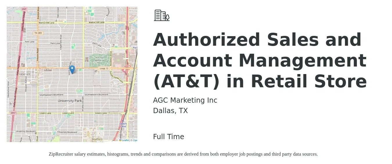 AGC Marketing Inc job posting for a Authorized Sales and Account Management (AT&T) in Retail Store in Dallas, TX with a salary of $600 to $1,200 Weekly with a map of Dallas location.