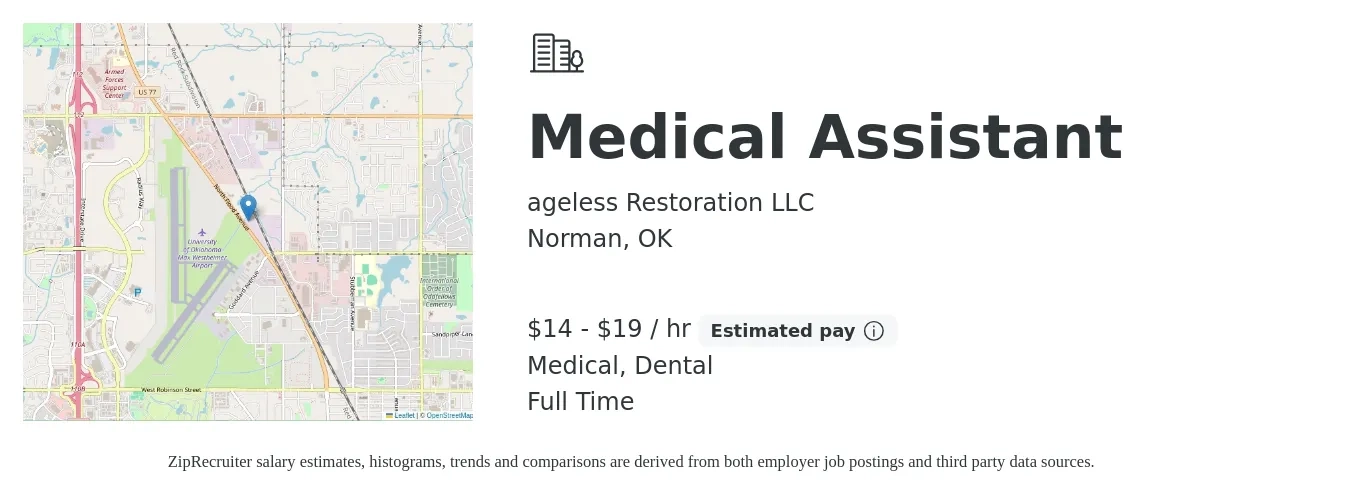 ageless Restoration LLC job posting for a Medical Assistant in Norman, OK with a salary of $15 to $20 Hourly and benefits including retirement, dental, and medical with a map of Norman location.