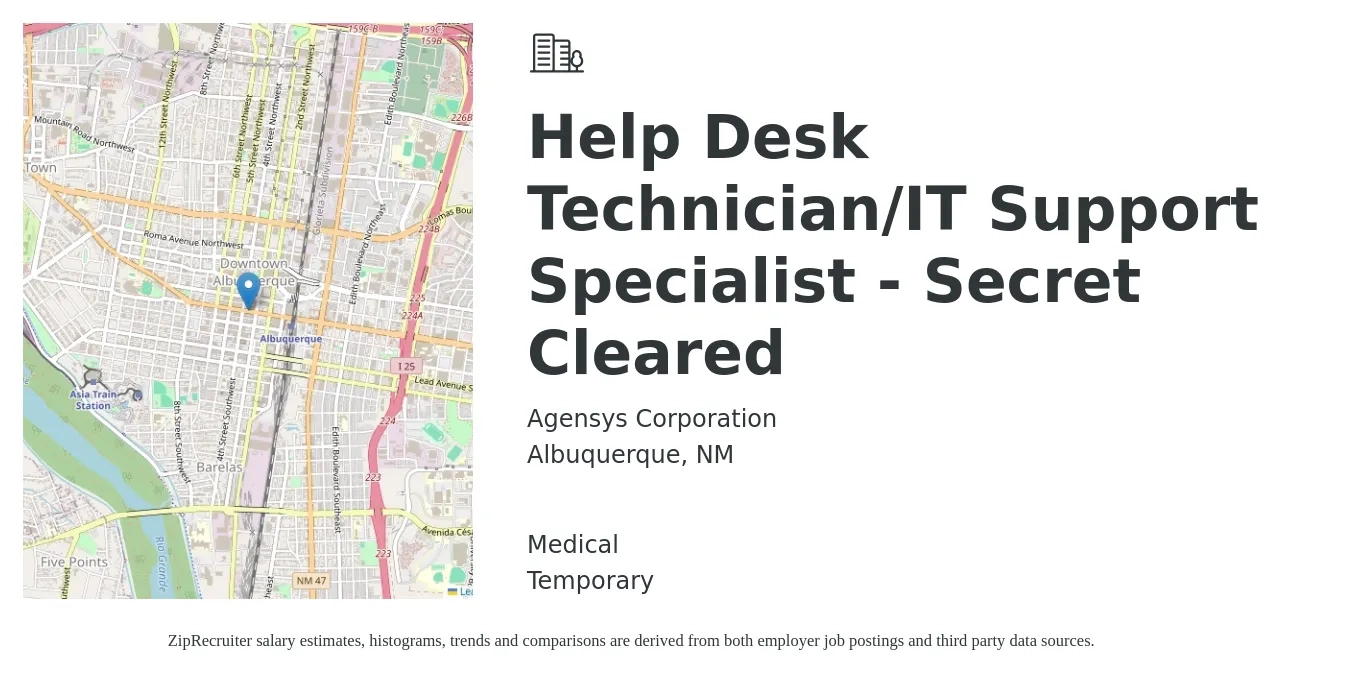 Agensys Corporation job posting for a Help Desk Technician/IT Support Specialist - Secret Cleared in Albuquerque, NM with a salary of $19 to $27 Hourly and benefits including medical, and pto with a map of Albuquerque location.