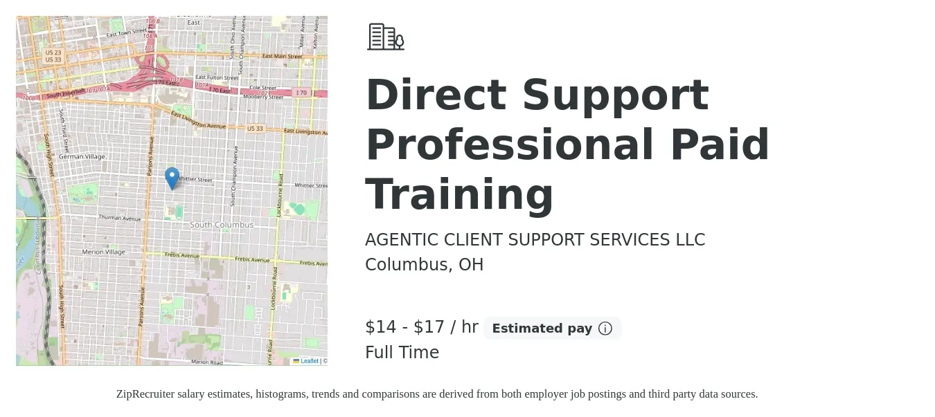 AGENTIC CLIENT SUPPORT SERVICES LLC job posting for a Direct Support Professional Paid Training in Columbus, OH with a salary of $15 to $18 Hourly with a map of Columbus location.