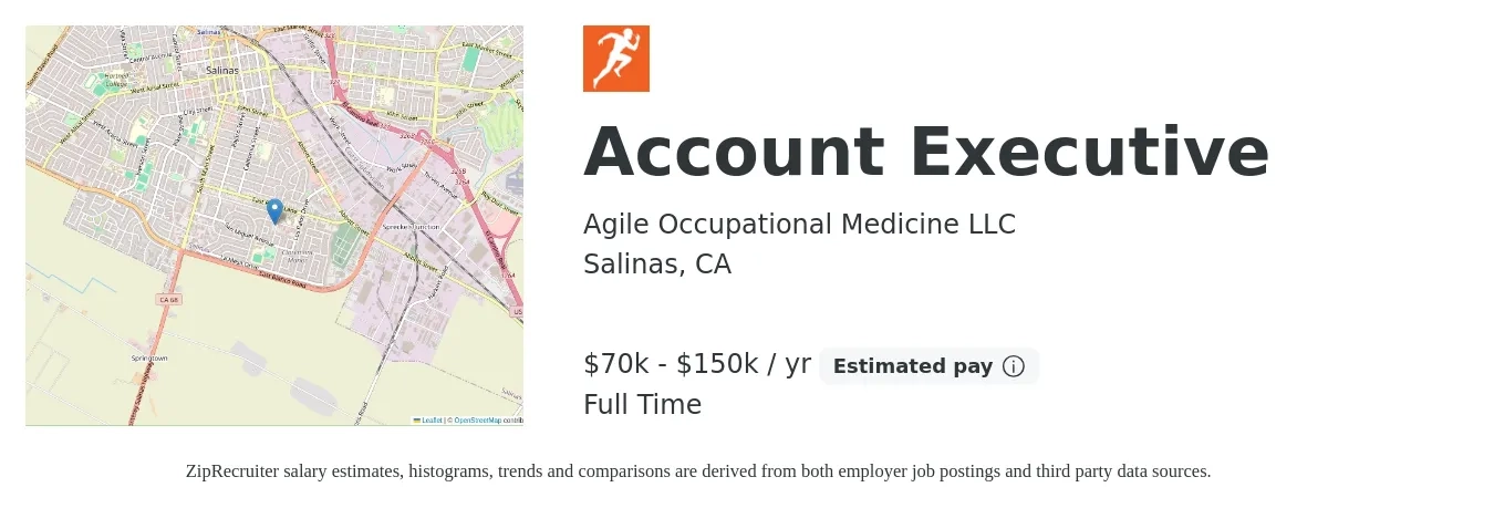 Agile Occupational Medicine LLC job posting for a Account Executive in Salinas, CA with a salary of $70,000 to $150,000 Yearly with a map of Salinas location.