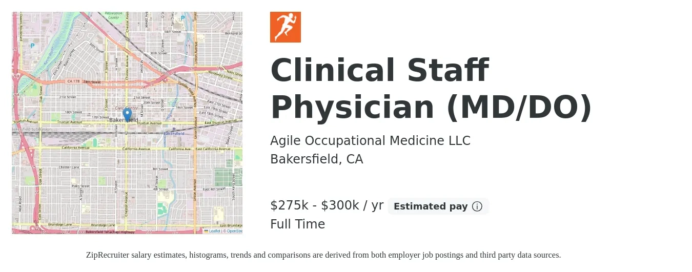 Agile Occupational Medicine LLC job posting for a Clinical Staff Physician (MD/DO) in Bakersfield, CA with a salary of $275,000 to $300,000 Yearly with a map of Bakersfield location.