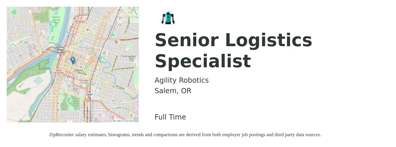 Agility Robotics job posting for a Senior Logistics Specialist in Salem, OR with a salary of $20 to $30 Hourly with a map of Salem location.