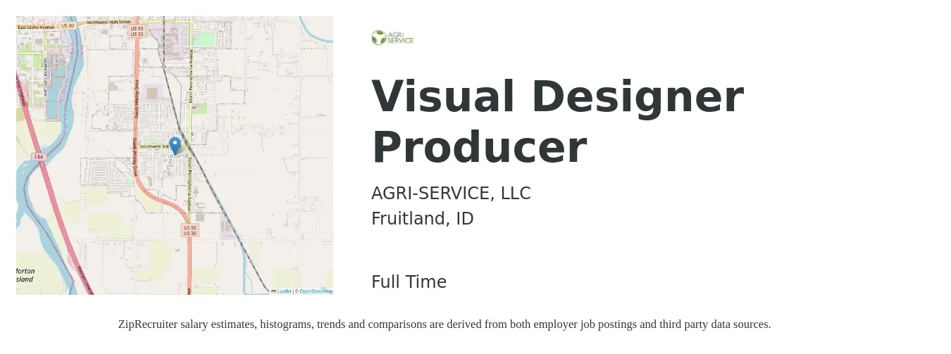 AGRI-SERVICE, LLC job posting for a Visual Designer Producer in Fruitland, ID with a salary of $32 to $54 Hourly with a map of Fruitland location.