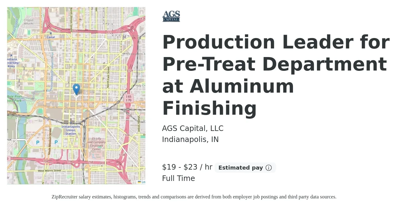 AGS Capital, LLC job posting for a Production Leader for Pre-Treat Department at Aluminum Finishing in Indianapolis, IN with a salary of $20 to $24 Hourly with a map of Indianapolis location.