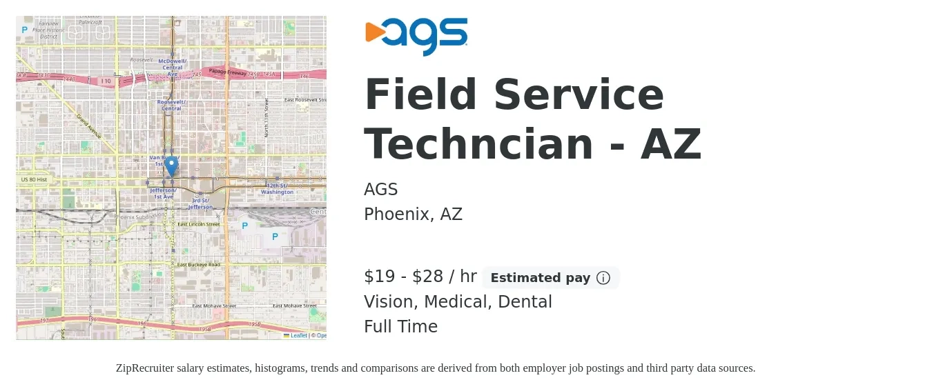 AGS job posting for a Field Service Techncian - AZ in Phoenix, AZ with a salary of $20 to $30 Hourly and benefits including dental, life_insurance, medical, pto, retirement, and vision with a map of Phoenix location.