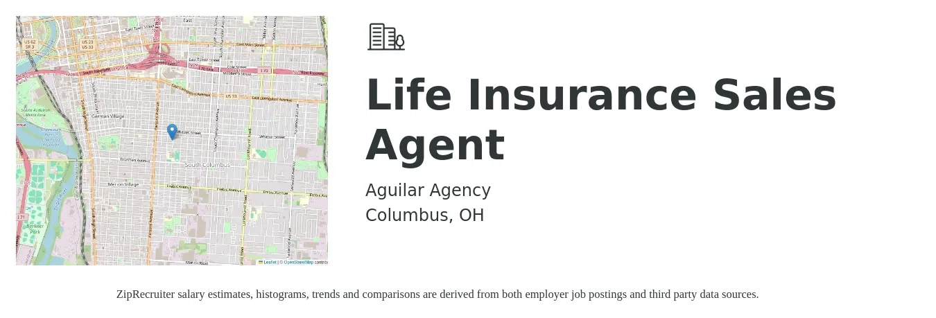 Aguilar Agency job posting for a Life Insurance Sales Agent in Columbus, OH with a salary of $96,300 to $124,900 Yearly with a map of Columbus location.