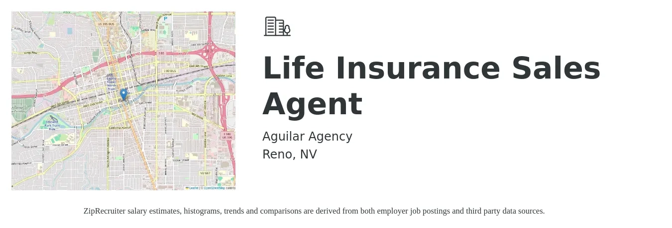 Aguilar Agency job posting for a Life Insurance Sales Agent in Reno, NV with a salary of $102,200 to $132,700 Yearly with a map of Reno location.