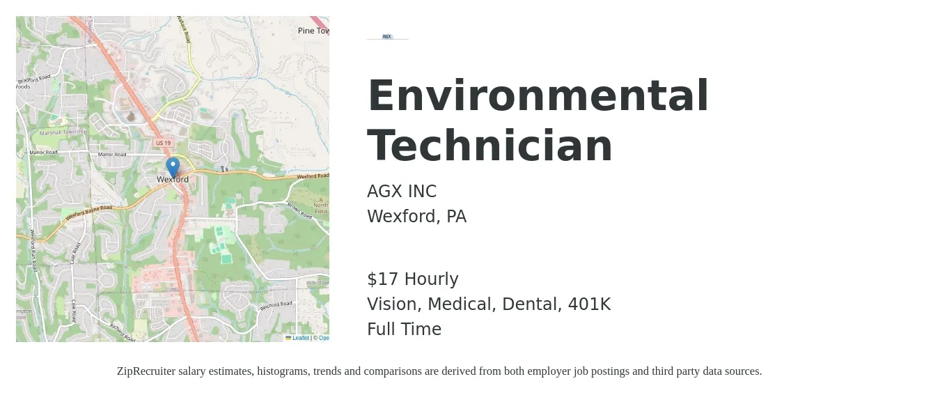 AGX INC job posting for a Environmental Technician in Wexford, PA with a salary of $18 Hourly and benefits including medical, vision, 401k, and dental with a map of Wexford location.