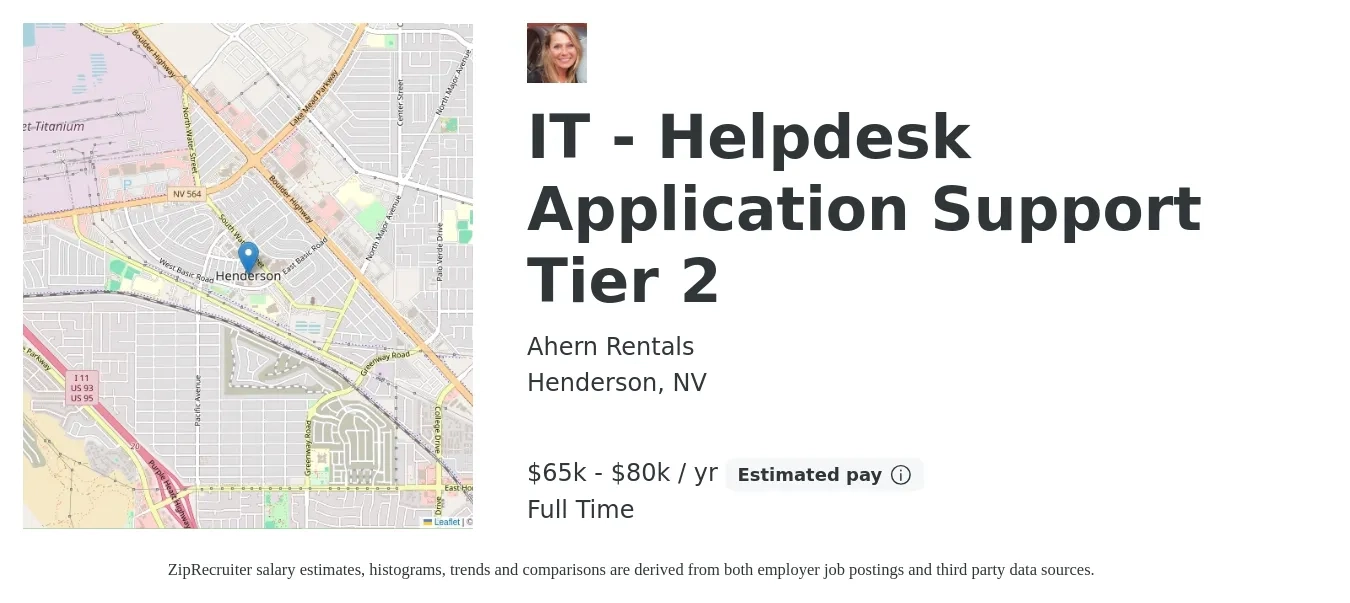 Ahern Rentals job posting for a IT - Helpdesk Application Support Tier 2 in Henderson, NV with a salary of $65,000 to $80,000 Yearly and benefits including vision, dental, life_insurance, medical, and retirement with a map of Henderson location.