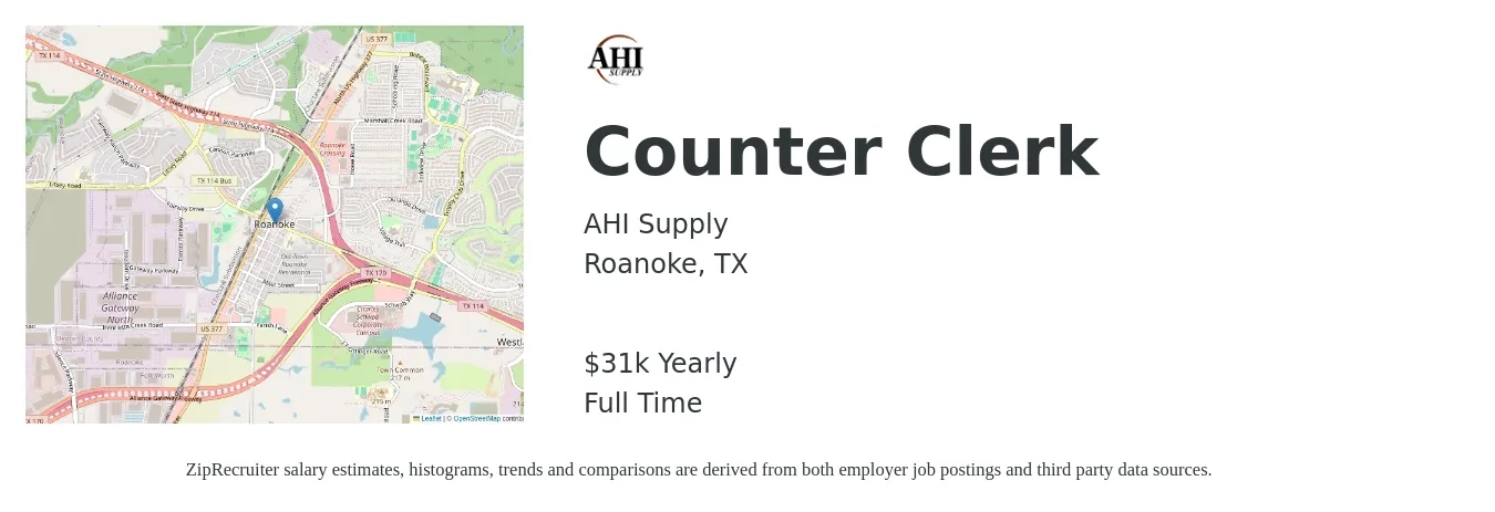 AHI Supply job posting for a Counter Clerk in Roanoke, TX with a salary of $31,200 Yearly with a map of Roanoke location.