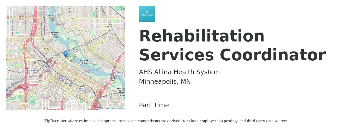 AHS Allina Health System job posting for a Rehabilitation Services Coordinator in Minneapolis, MN with a salary of $20 to $26 Hourly with a map of Minneapolis location.