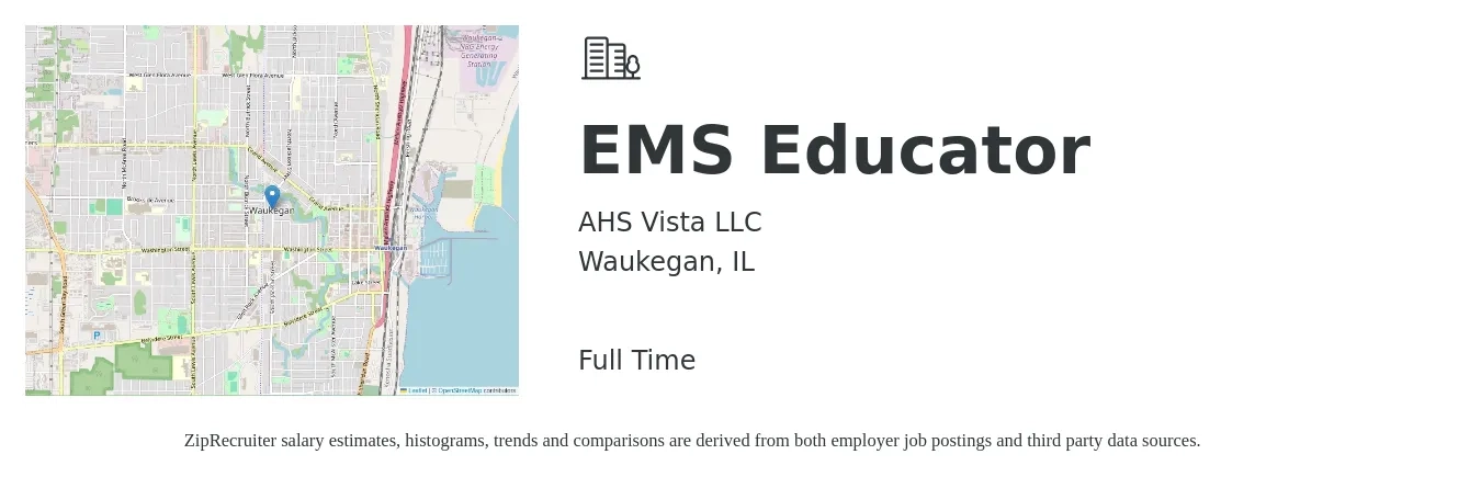 AHS Vista LLC job posting for a EMS Educator in Waukegan, IL with a salary of $24 to $37 Hourly with a map of Waukegan location.