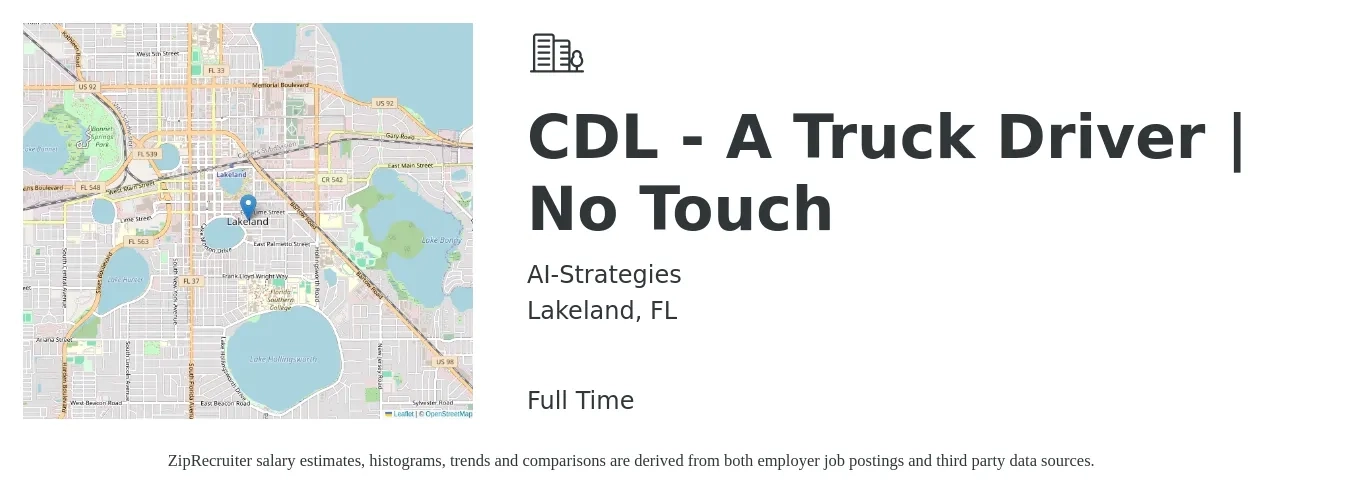 AI-Strategies job posting for a CDL - A Truck Driver | No Touch in Lakeland, FL with a salary of $1,200 Weekly with a map of Lakeland location.