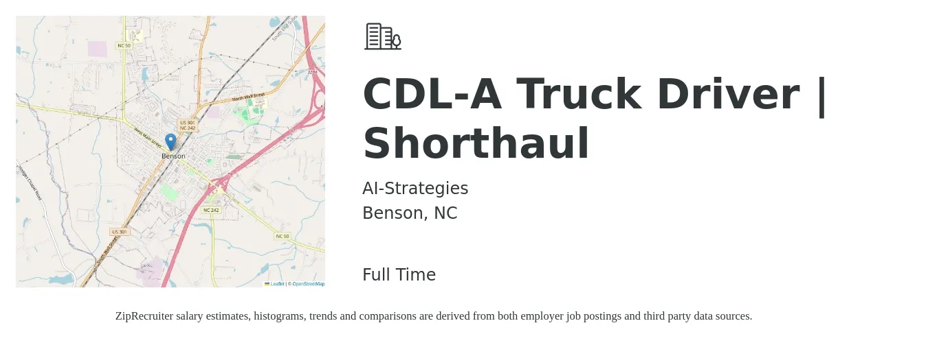 AI-Strategies job posting for a CDL-A Truck Driver | Shorthaul in Benson, NC with a salary of $1,150 Weekly with a map of Benson location.