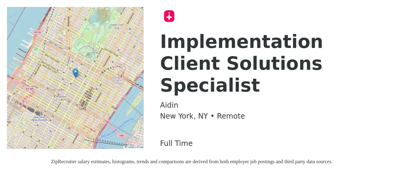 Aidin job posting for a Implementation Client Solutions Specialist in New York, NY with a salary of $29 to $40 Hourly with a map of New York location.