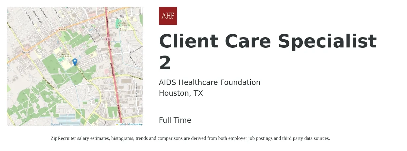 AIDS Healthcare Foundation job posting for a Client Care Specialist 2 in Houston, TX with a salary of $16 to $22 Hourly with a map of Houston location.