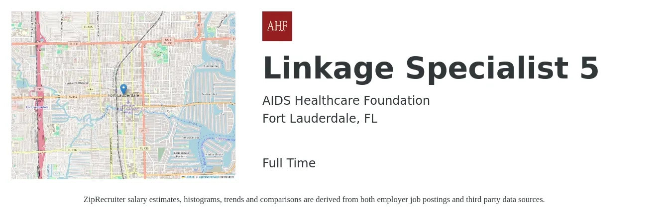 AIDS Healthcare Foundation job posting for a Linkage Specialist 5 in Fort Lauderdale, FL with a salary of $36,200 to $90,000 Yearly with a map of Fort Lauderdale location.