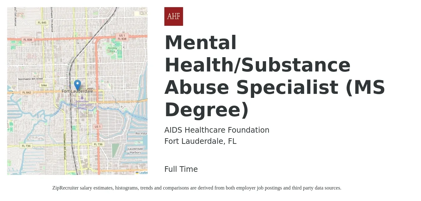AIDS Healthcare Foundation job posting for a Mental Health/Substance Abuse Specialist (MS Degree) in Fort Lauderdale, FL with a salary of $43,800 to $79,600 Yearly with a map of Fort Lauderdale location.