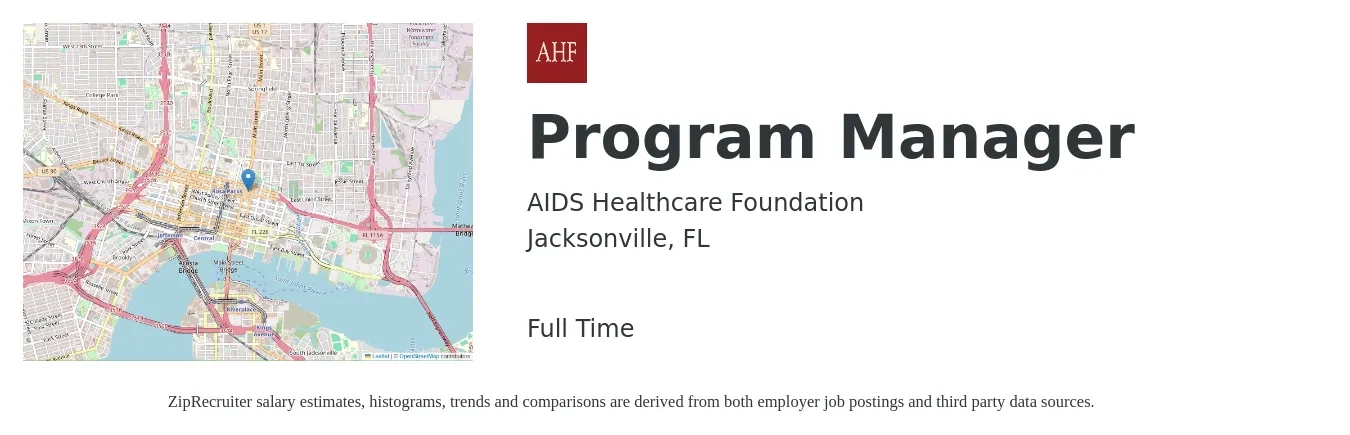 AIDS Healthcare Foundation job posting for a Program Manager in Jacksonville, FL with a salary of $74,100 to $123,500 Yearly with a map of Jacksonville location.