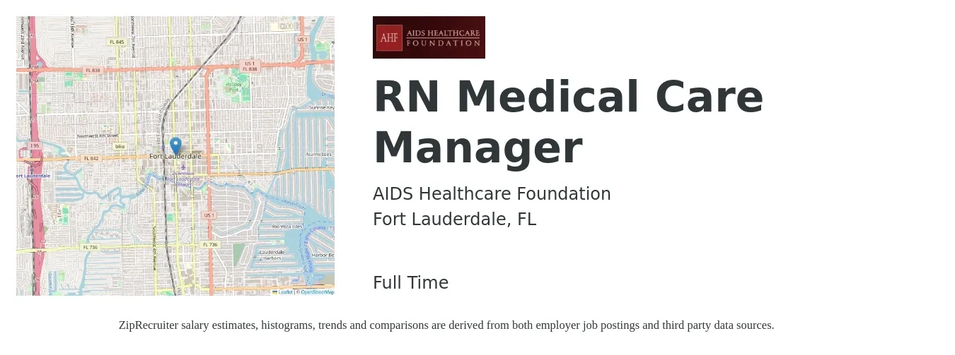 AIDS Healthcare Foundation job posting for a RN Medical Care Manager in Fort Lauderdale, FL with a salary of $55,120 to $67,000 Yearly with a map of Fort Lauderdale location.