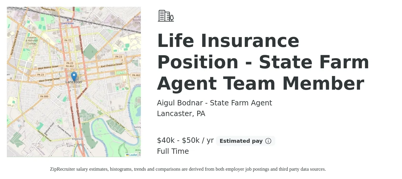 Aigul Bodnar - State Farm Agent job posting for a Life Insurance Position - State Farm Agent Team Member in Lancaster, PA with a salary of $40,000 to $50,000 Yearly with a map of Lancaster location.