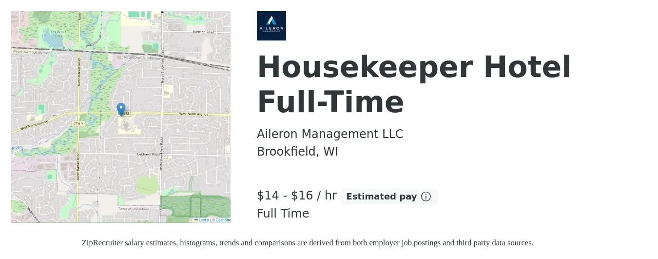 Aileron Management LLC job posting for a Housekeeper Hotel Full-Time in Brookfield, WI with a salary of $15 to $17 Hourly with a map of Brookfield location.