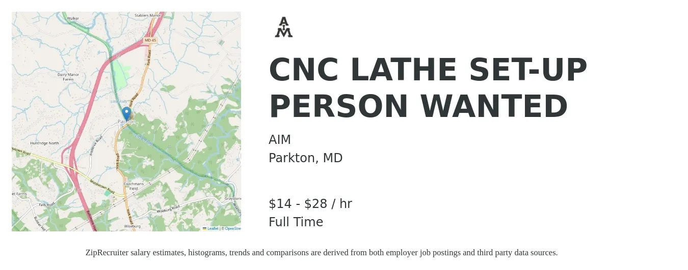 AIM job posting for a CNC LATHE SET-UP PERSON WANTED in Parkton, MD with a salary of $15 to $30 Hourly with a map of Parkton location.
