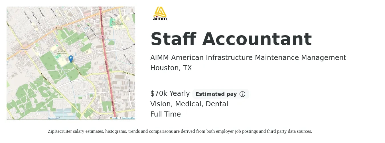 AIMM-American Infrastructure Maintenance Management job posting for a Staff Accountant in Houston, TX with a salary of $70,000 Yearly and benefits including dental, life_insurance, medical, pto, and vision with a map of Houston location.