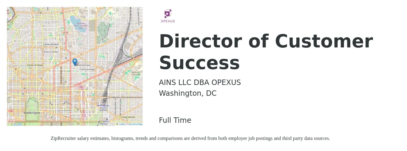AINS LLC DBA OPEXUS job posting for a Director of Customer Success in Washington, DC with a salary of $107,800 to $164,300 Yearly with a map of Washington location.