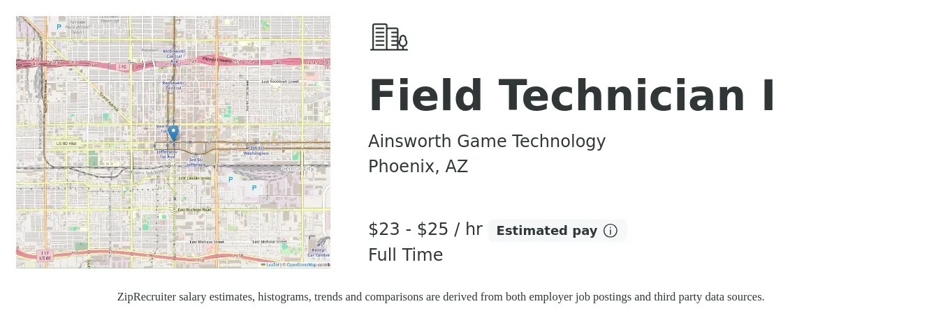 Ainsworth Game Technology job posting for a Field Technician I in Phoenix, AZ with a salary of $24 to $27 Hourly with a map of Phoenix location.